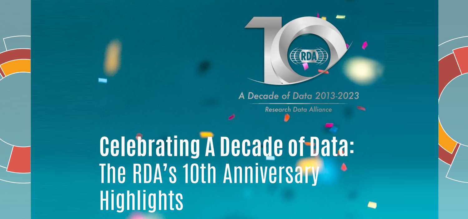 10th anniversary of Research Data Alliance