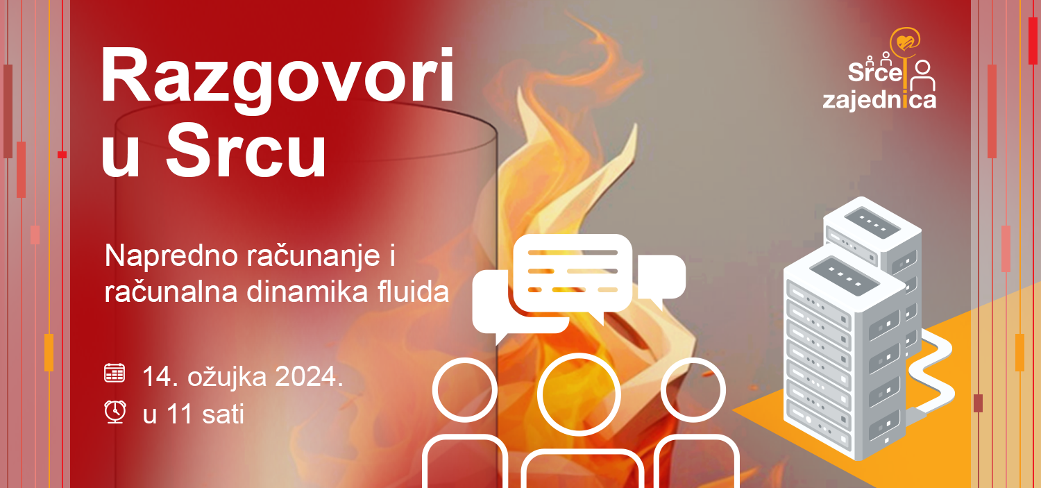 Razgovori u Srcu: Napredno računanje i računalna dinamika fluida