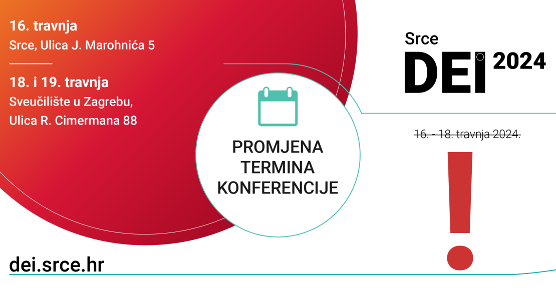 Promjena datuma održavanja konferencije Dani e-infrastrukture Srce DEI 2024