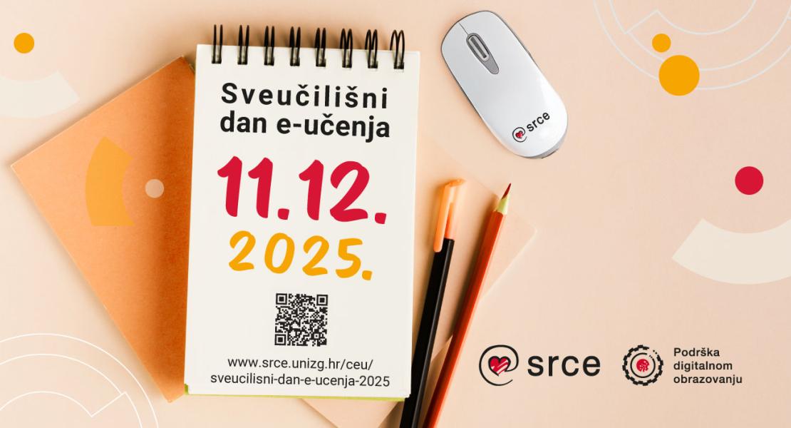 Sveučilišni dan e-učenja i 18. obljetnica djelovanja Centra za e-učenje Srca 