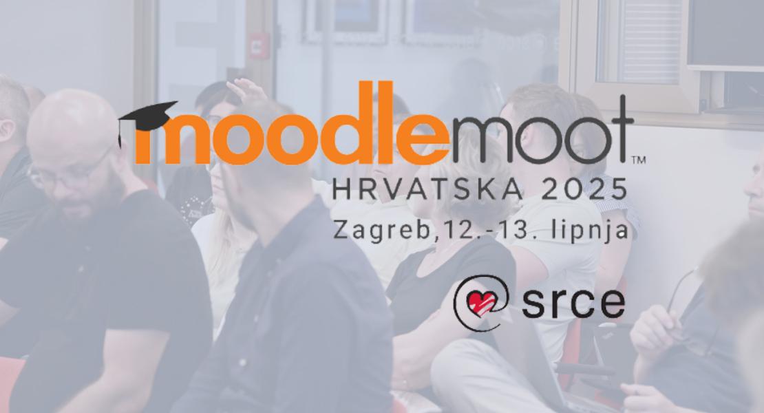 MoodleMoot Hrvatska slavi 15 godina, a održat će se 12. i 13. lipnja 2025. u Srcu!