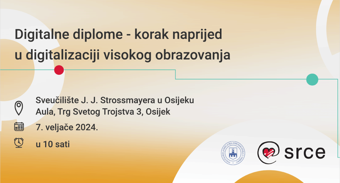 Digitalne diplome - korak naprijed u digitalizaciji visokog obrazovanja na Sveučilištu J. J. Strossmayera u Osijeku